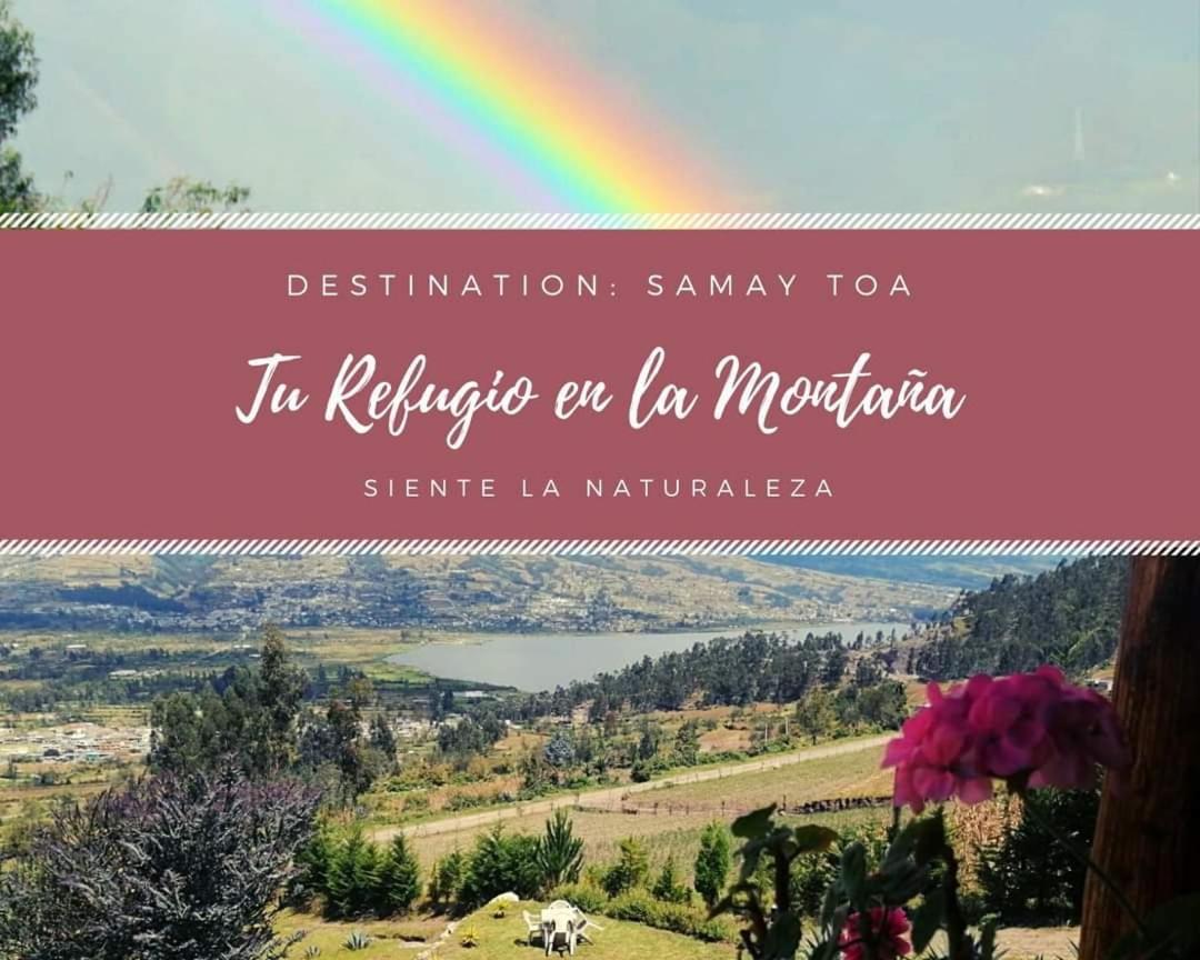 Samay Toa Ξενοδοχείο Otavalo Εξωτερικό φωτογραφία